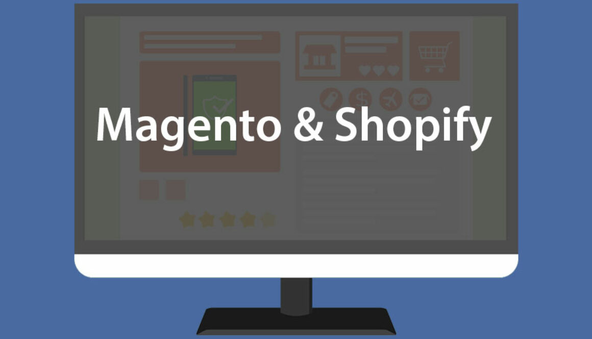 Magento and Shopify Which Better Suits You