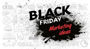 Black Friday Marketing